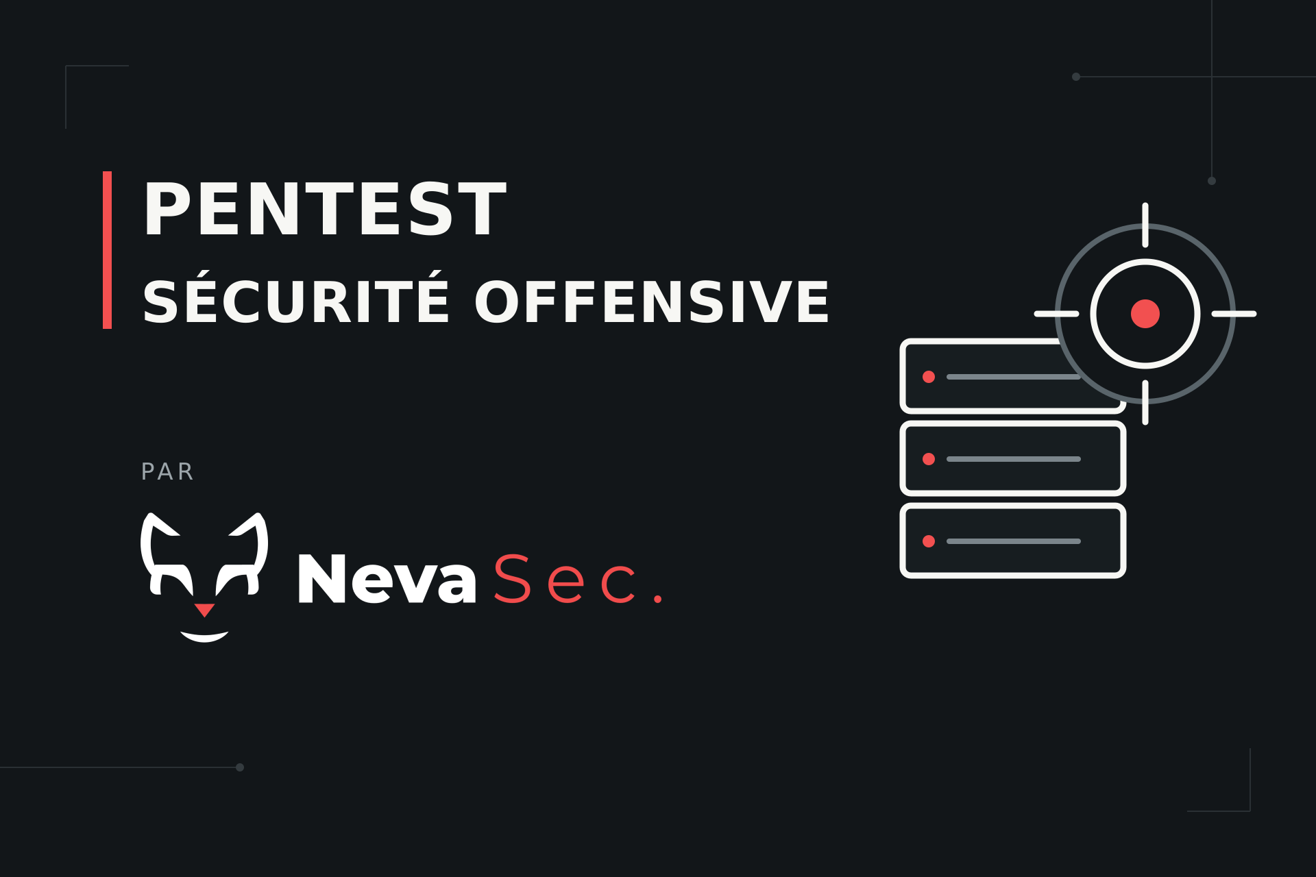 Pentest NevaSec : sécurité offensive, test d'intrusion réseau et applicatif